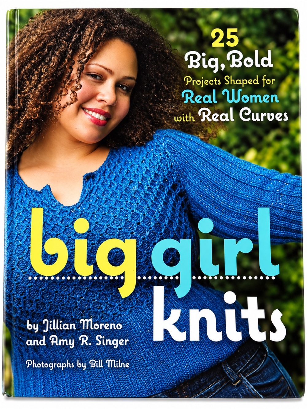 Big Girl Knits Jillian Moreno Amy R Singer 25 Plus Size Knitting Patterns Book